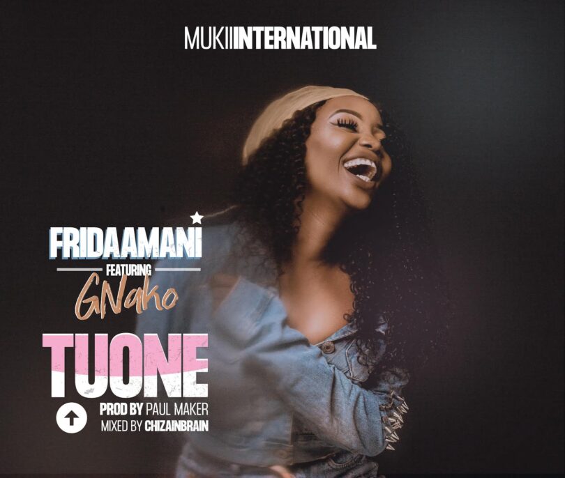 MP3 DOWNLOAD Frida amani Ft G nako - Tuone