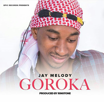 MP3 DOWNLOAD Jay Melody - Goroka