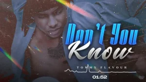 MP3 DOWNLOAD Tommy Flavour - Don't You Know