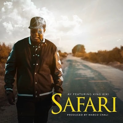 MP3 DOWNLOAD AY Ft King Kiki - Safari