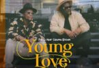 MP3 DOWNLOAD Fid Q X Oduma Essan - Young Love