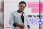 MP3 DOWNLOAD Martha Mwaipaja - Sipiganagi Mwenyewe