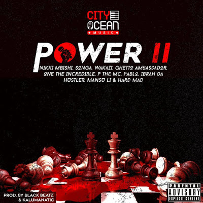 MP3 DOWNLOAD Songa ft Nikkimbishi, Wakazi, Ghetto Ambassador, One the incredible, Mansu li, & Hardmad, Kidume, mkush - Power