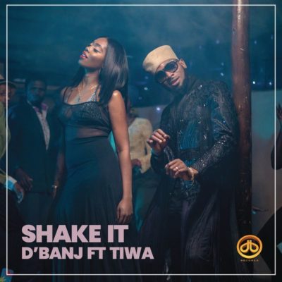 MP3 DOWNLOAD D'banj Ft Tiwa savage - Shake it