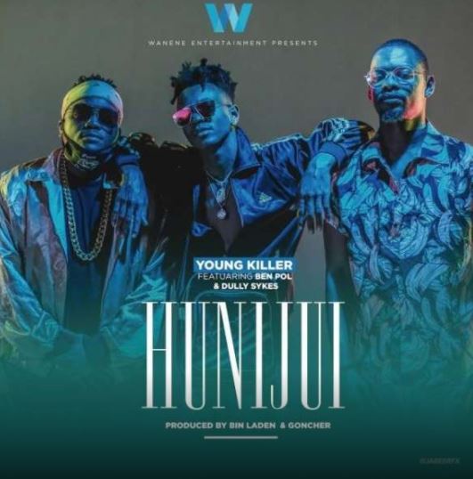 MP3 DOWNLOAD Young killer Ft Ben Pol & Dully Sykes - Hunijui