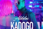 MP3 DOWNLOAD Alikiba - Kadogo