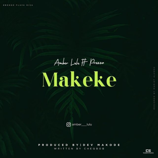 MP3 DOWNLOAD Amber Lulu Ft Prezoo - Makeke