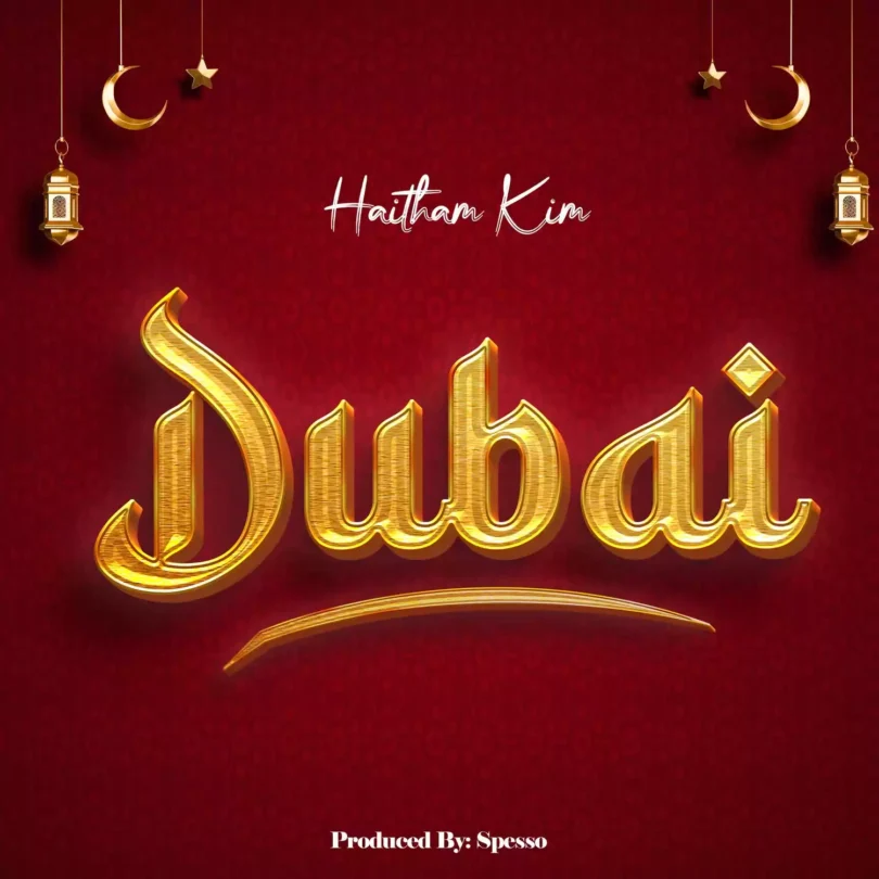 MP3 DOWNLOAD Haitham Kim - Dubai