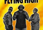 MP3 DOWNLOAD Khaligraph Jones x Angachi & Bakhita - Flying High