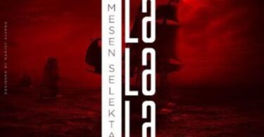 MP3 DOWNLOAD Mesen Selekta - La la la