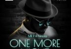 MP3 DOWNLOAD Mr. P Ft Niniola - One More Night