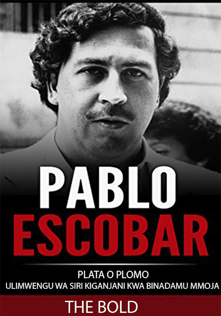 SIMULIZI Plata O Plomo - Ulimwengu Wa Siri Kiganjani Kwa Binadamu Mmoja (Pablo Escobar)