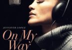 MP3 DOWNLOAD Jennifer Lopez - On My Way
