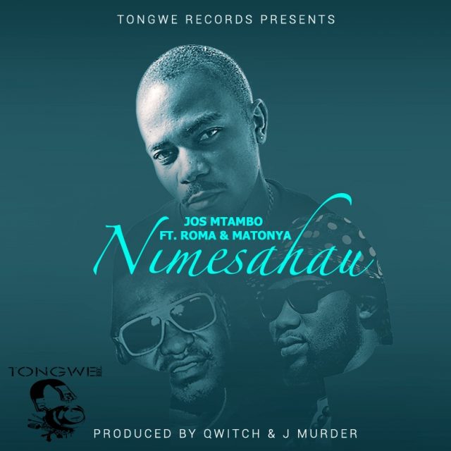 MP3 DOWNLOAD Jos Mtambo Ft Roma & Matonya - Nimesahau