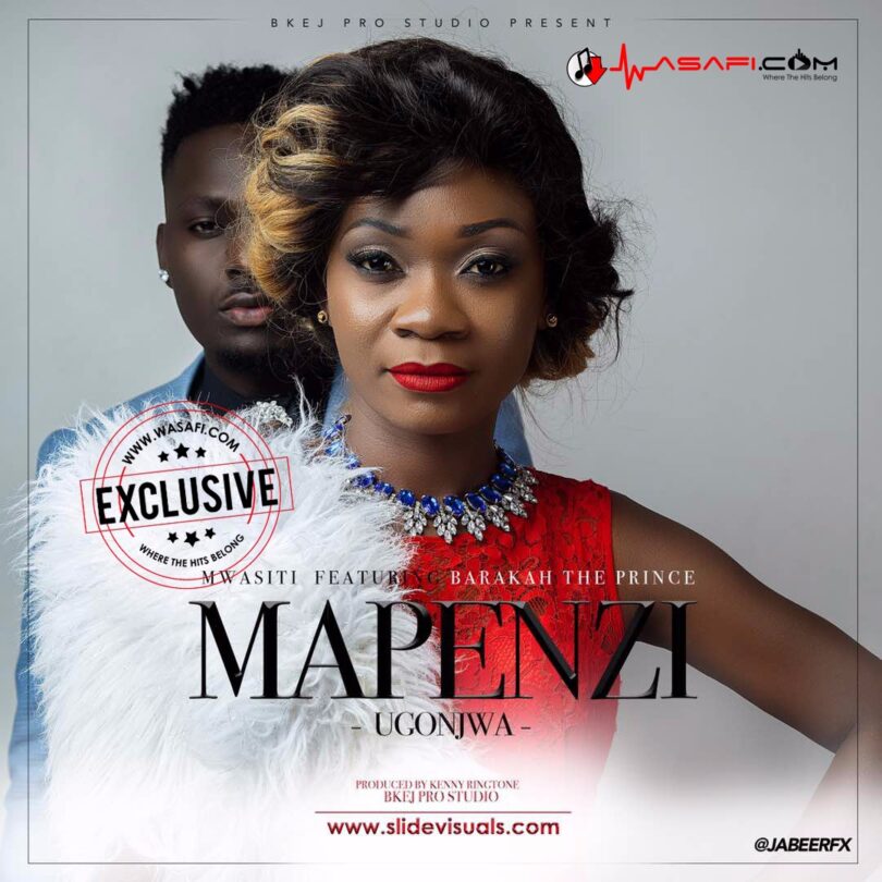 MP3 DOWNLOAD Mwasiti Ft Barakah The Prince - Mapenzi Ugonjwa