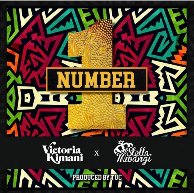 MP3 DOWNLOAD Victoria Kimani Ft Stella Mwangi - Number 1