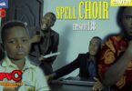 Watch Praize Victor Comedy - Spell Choir Episode 138