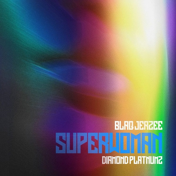 MP3 DOWNLOAD Blaq Jerzee Ft Diamond Platnumz - Superwoman