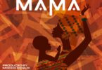 MP3 DOWNLOAD Chege Ft Christian Bella - Mama