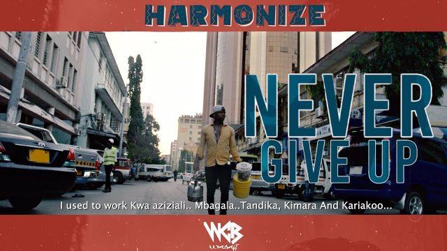 VIDEO DOWNLOAD Harmonize – Never give up