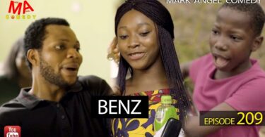 Watch Mark Angel Comedy - Benz Episode 209