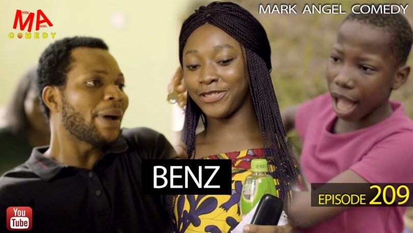 Watch Mark Angel Comedy - Benz Episode 209