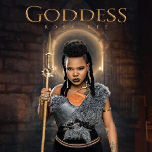 AUDIO Rosa Ree - Goddess Album MP3 DOWNLOAD