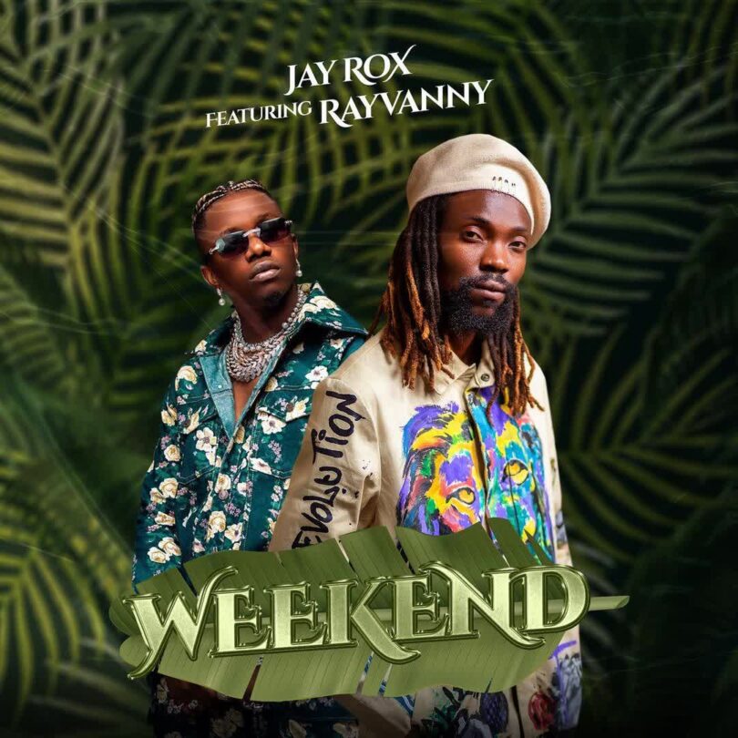 MP3 DOWNLOAD Jay Rox Ft Rayvanny - Weekend