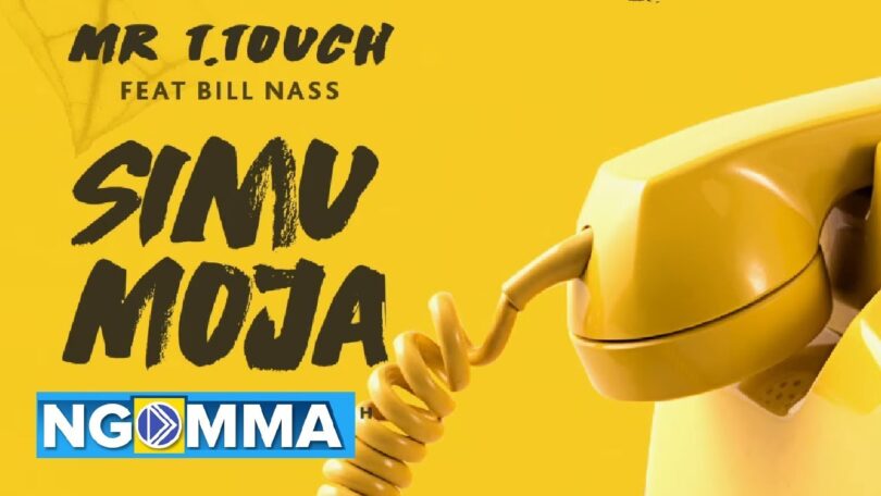 MP3 DOWNLOAD Mr. T Touch Ft Billnass - Simu Moja