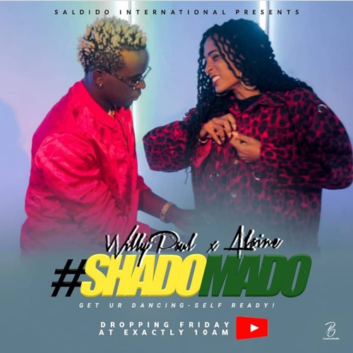 MP3 DOWNLOAD Willy Paul and Alaine - Shado Mado