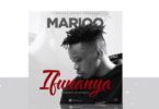 MP3 DOWNLOAD Marioo - Ifunanya