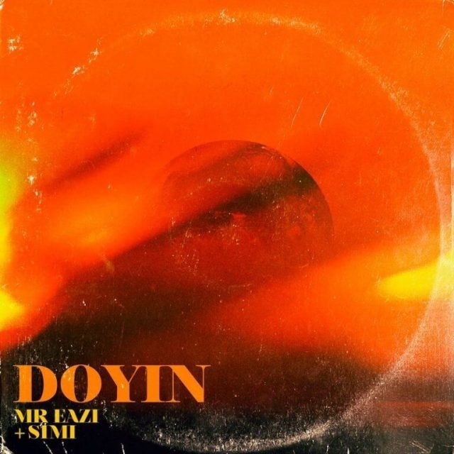 MP3 DOWNLOAD Mr Eazi Ft Simi - Doyin