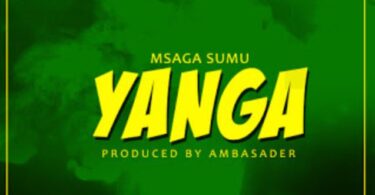MP3 DOWNLOAD Msaga Sumu - Yanga