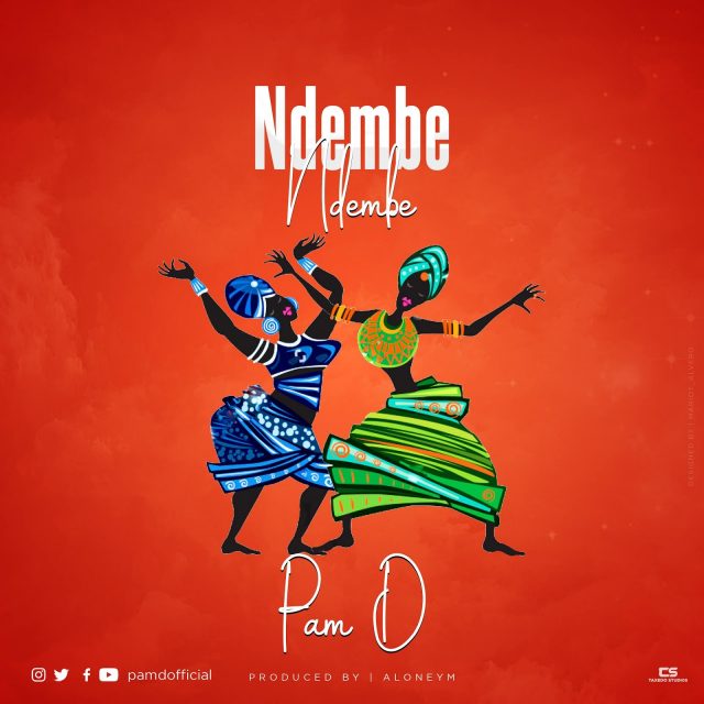 MP3 DOWNLOAD Pam D - Ndembe Ndembe