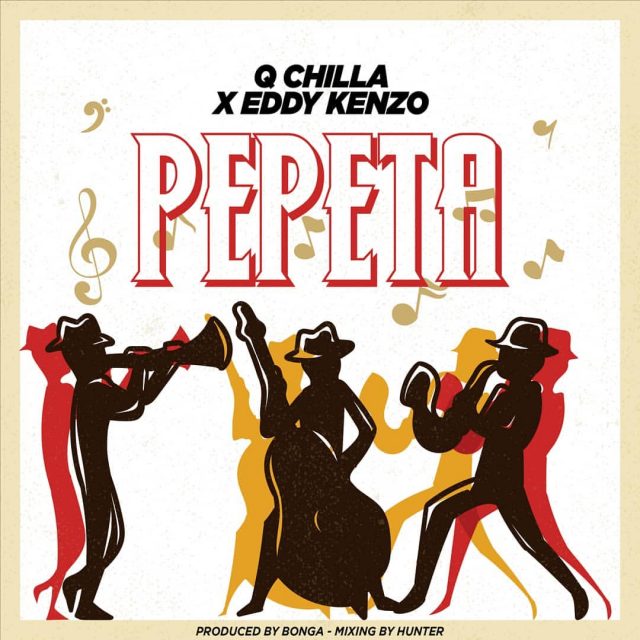 MP3 DOWNLOAD Q Chilla X Eddy Kenzo - Pepeta