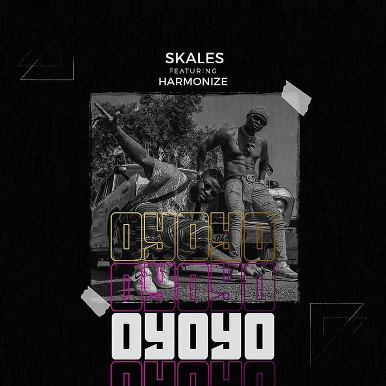 MP3 DOWNLOAD Skales ft Harmonize - Oyoyo