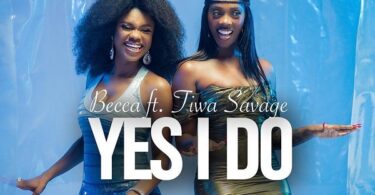 MP3 DOWNLOAD Becca Ft Tiwa Savage – Yes