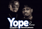 MP3 DOWNLOAD Innoss’B Ft Diamond Platnumz - Yope Remix