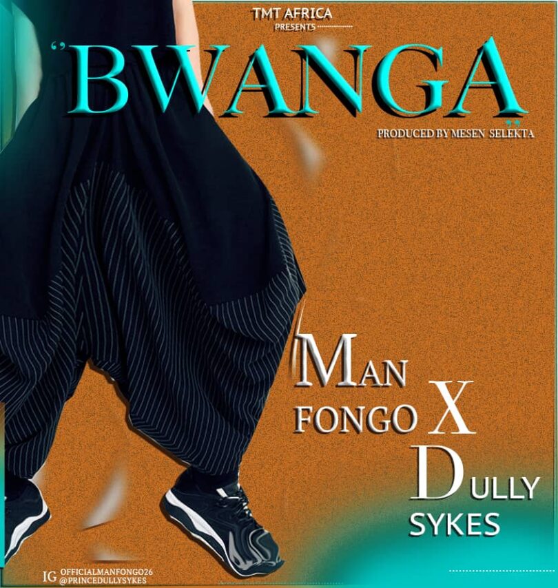 MP3 DOWNLOAD Man Fongo X Dully Sykes - Bwanga