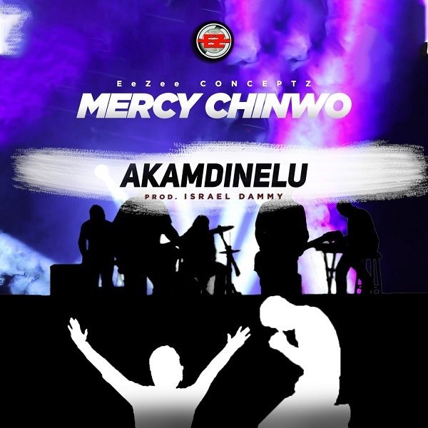 MP3 DOWNLOAD Mercy Chinwo - Akamdinelu