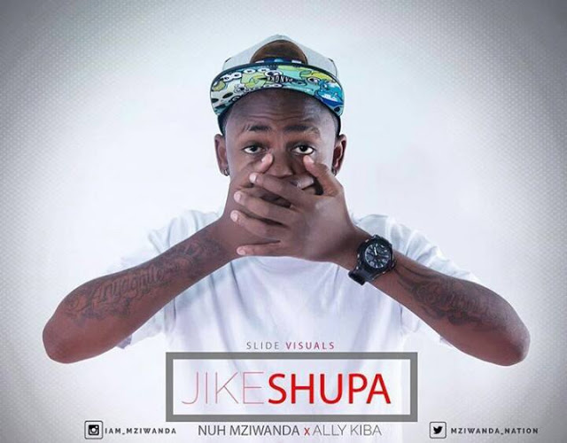 MP3 DOWNLOAD Nuh Mziwanda Ft Alikiba - Jike Shupa