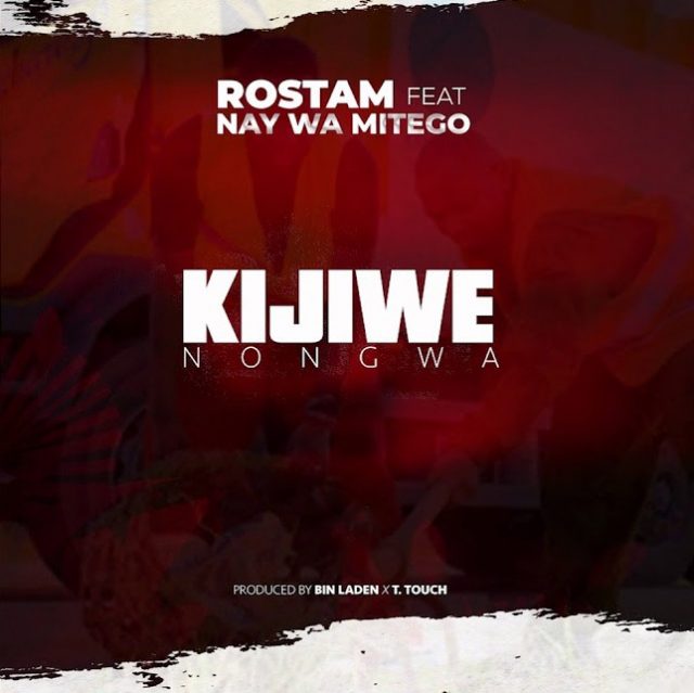 MP3 DOWNLOAD Rostam Ft Nay wa Mitego – Kijiwe nongwa