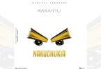 MP3 DOWNLOAD Mabantu - Nakuchukia