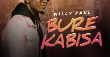 MP3 DOWNLOAD Willy Paul – Bure Kabisa