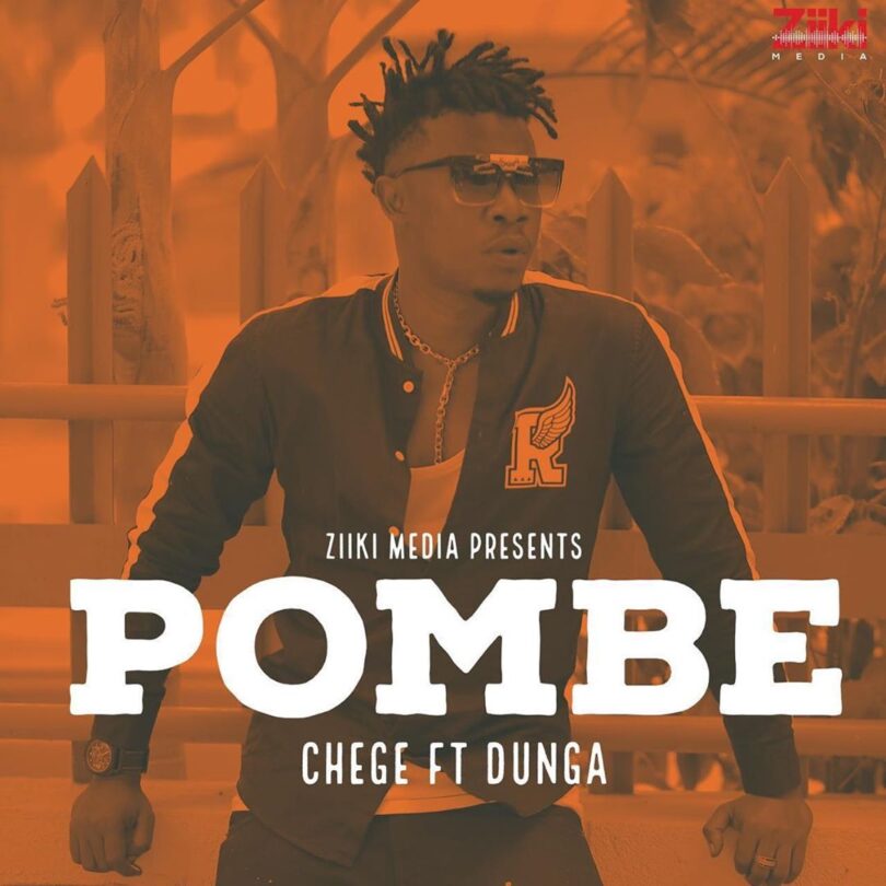 MP3 DOWNLOAD Chege Ft Dunga – Pombe