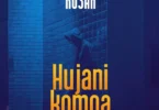 MP3 DOWNLOAD Kusah – Hujanikomoa