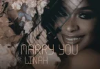 MP3 DOWNLOAD Linah - Marry You