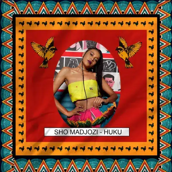 MP3 DOWNLOAD Sho Madjozi - Huku