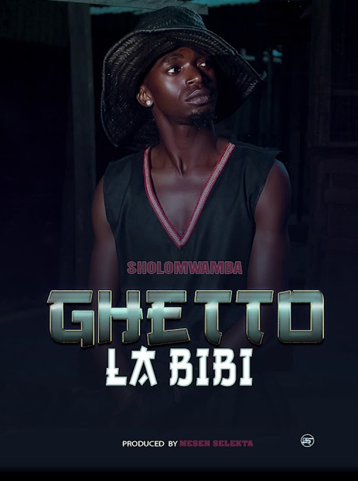 MP3 DOWNLOAD Sholo Mwamba – Ghetto la Bibi