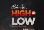 DOWNLOAD MP3 Baba Levo – High Na Low